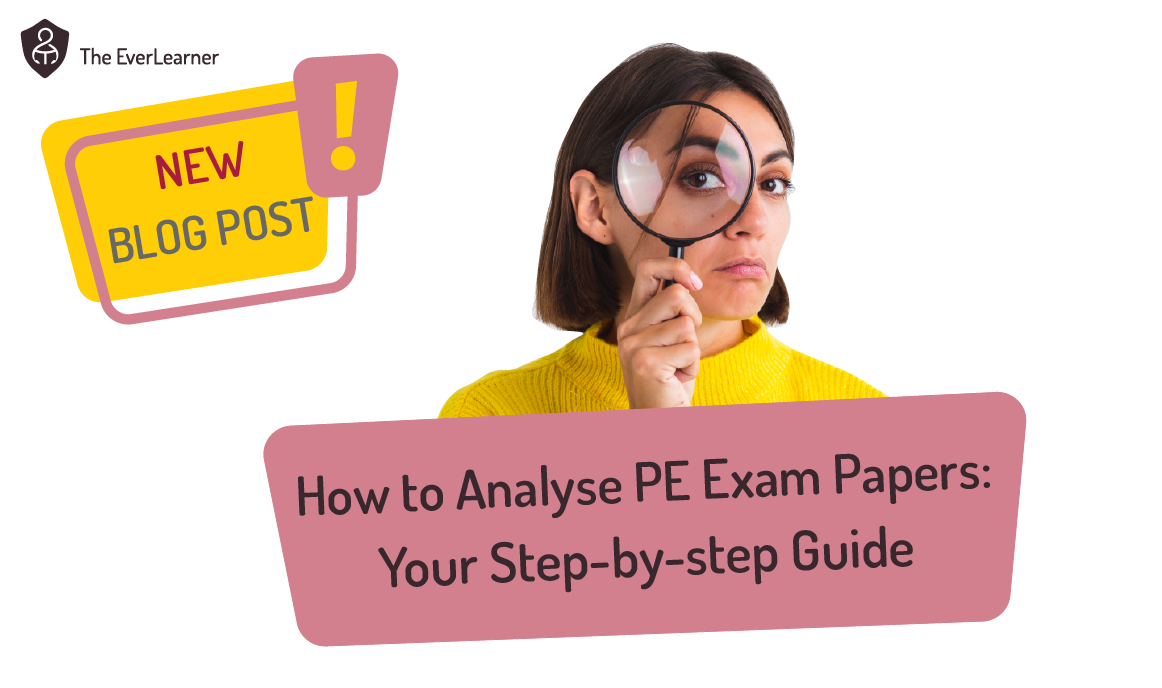 How to Analyse PE Exam Papers: Your Step-by-Step Guide