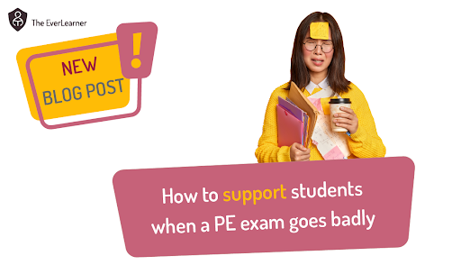 How to support students when a PE exam goes badly blog post
